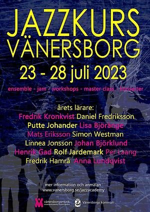 Affisch Jazzkurs Vänersborg 23-28 juli för unga musiker 13-25 år