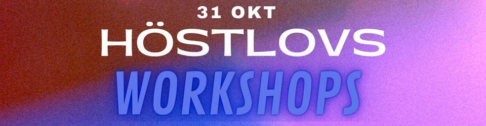 Färgad bild med texten Höstlovs workshops