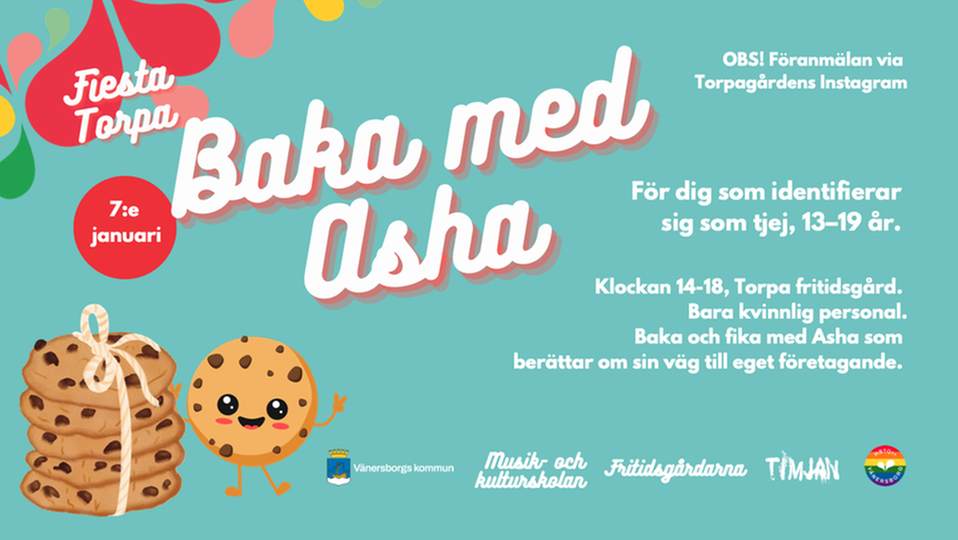 En blå bakgrund med tecknade kakor, rubriktexten "Baka med Asha", och en mängd info. Samma info återges i textrutan om "Fiesta Torpa" nedan.